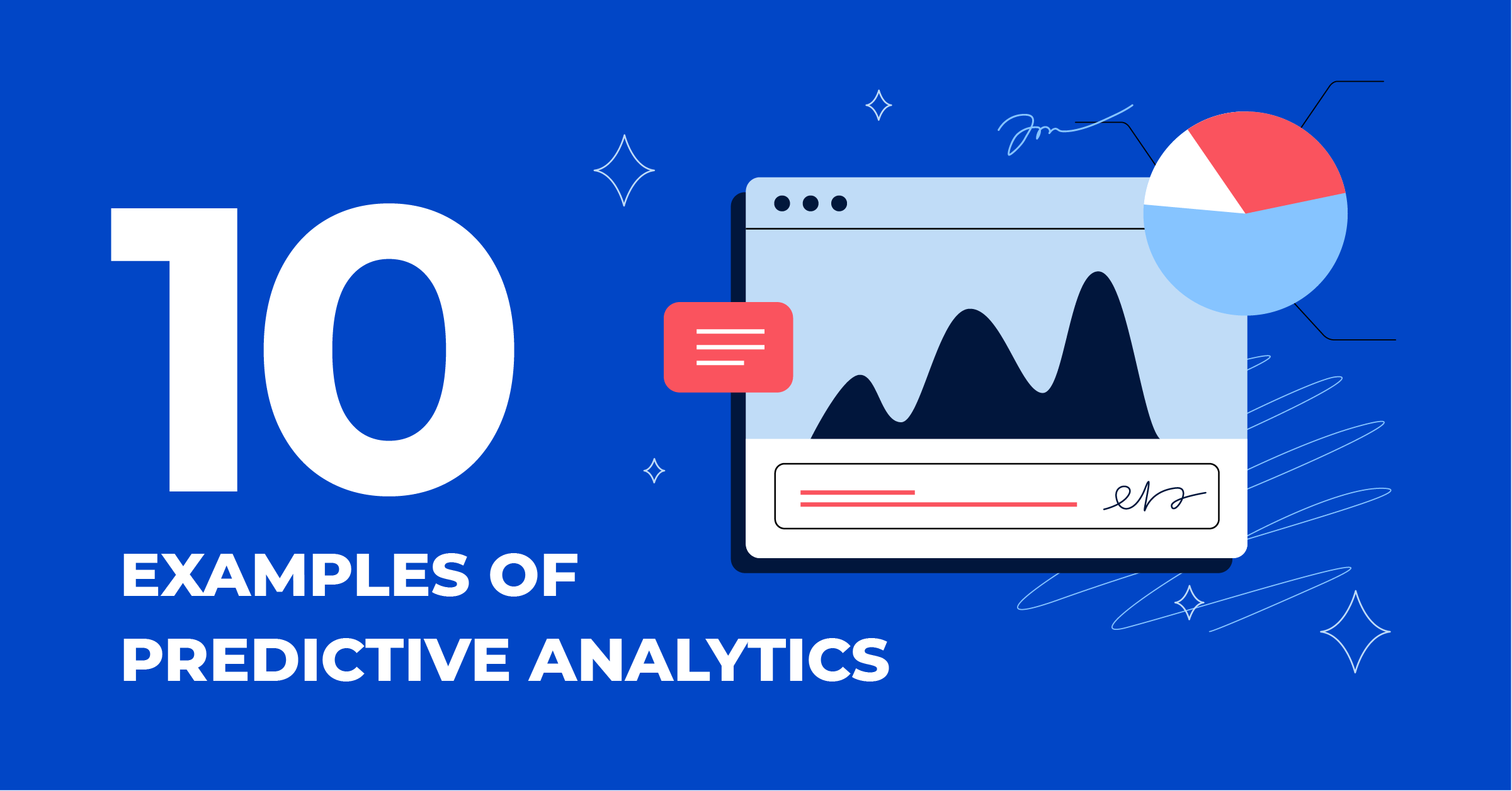 10 Examples Of Predictive Analytics Use Cases SaM Solutions