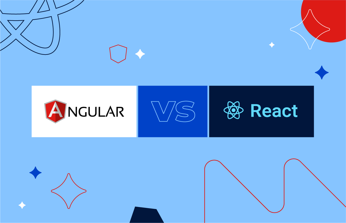 Angular vs. React: What’s the best choice?