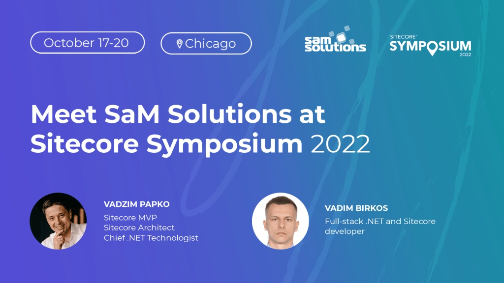 Meet SaM Solutions at Sitecore Symposium 2022