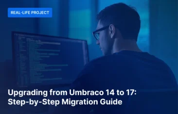 Upgrading from Umbraco 14 to 17: Step-by-Step Migration Guide