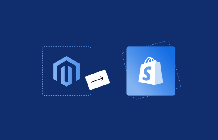 How to Migrate from Magento to Shopify​:  A Complete Guide for Seamless Ecommerce Transition