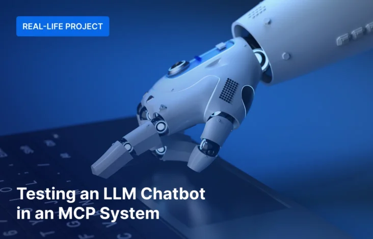 Testing an LLM Chatbot in an MCP System