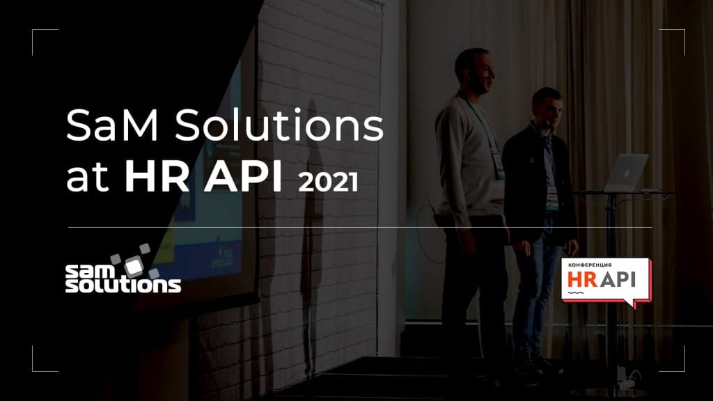 SaM Solutions at HR API 2021 [News]